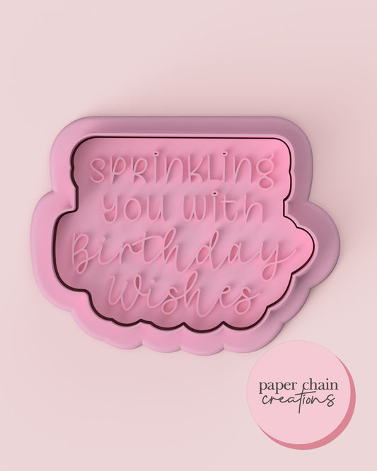 Sprinkling you with Birthday Wishes Cookie Cutter and Fondant Embosser