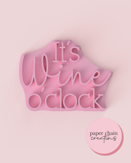 It's Wine O'Clock Fondant Embosser