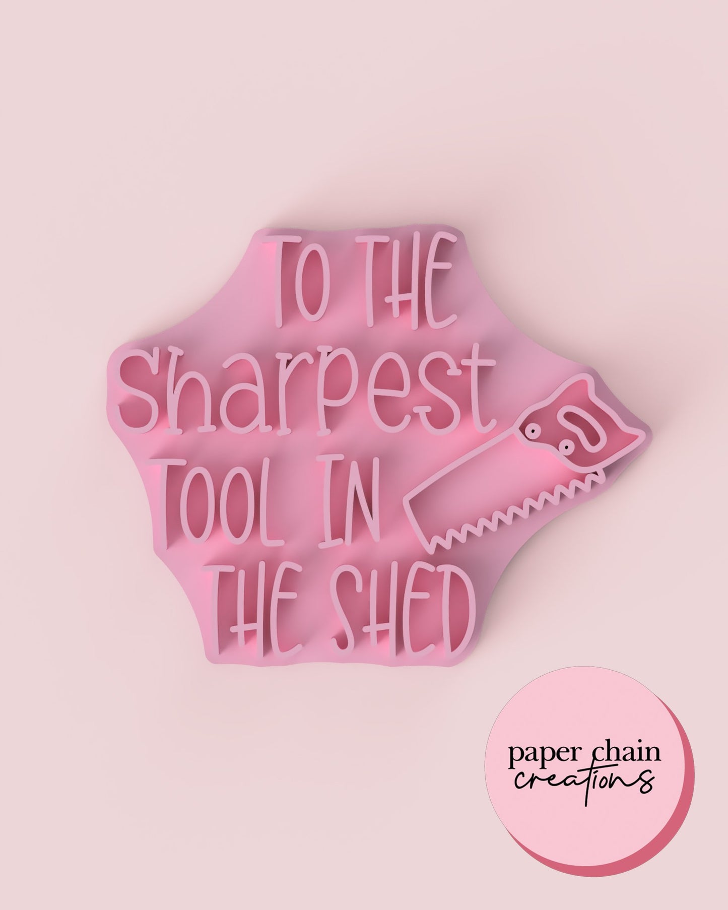 To The Sharpest Tool in the Shed Fondant Embosser